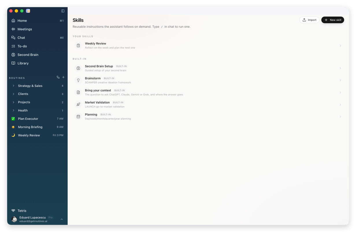 The Routines window on Skills: your own skill Weekly Review, the built-in skills, and the Import and New skill buttons