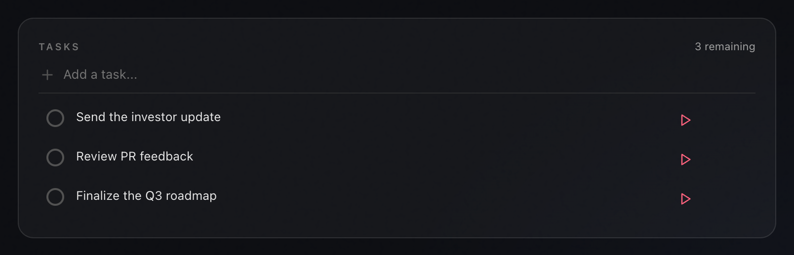 The Tasks list in Routines with three open items, Send the investor update, Review PR feedback, and Finalize the Q3 roadmap, each with a play button on the right and three remaining in the corner
