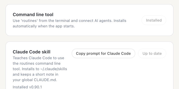 Routines CLI settings: the command line tool installed and the Claude Code skill up to date.