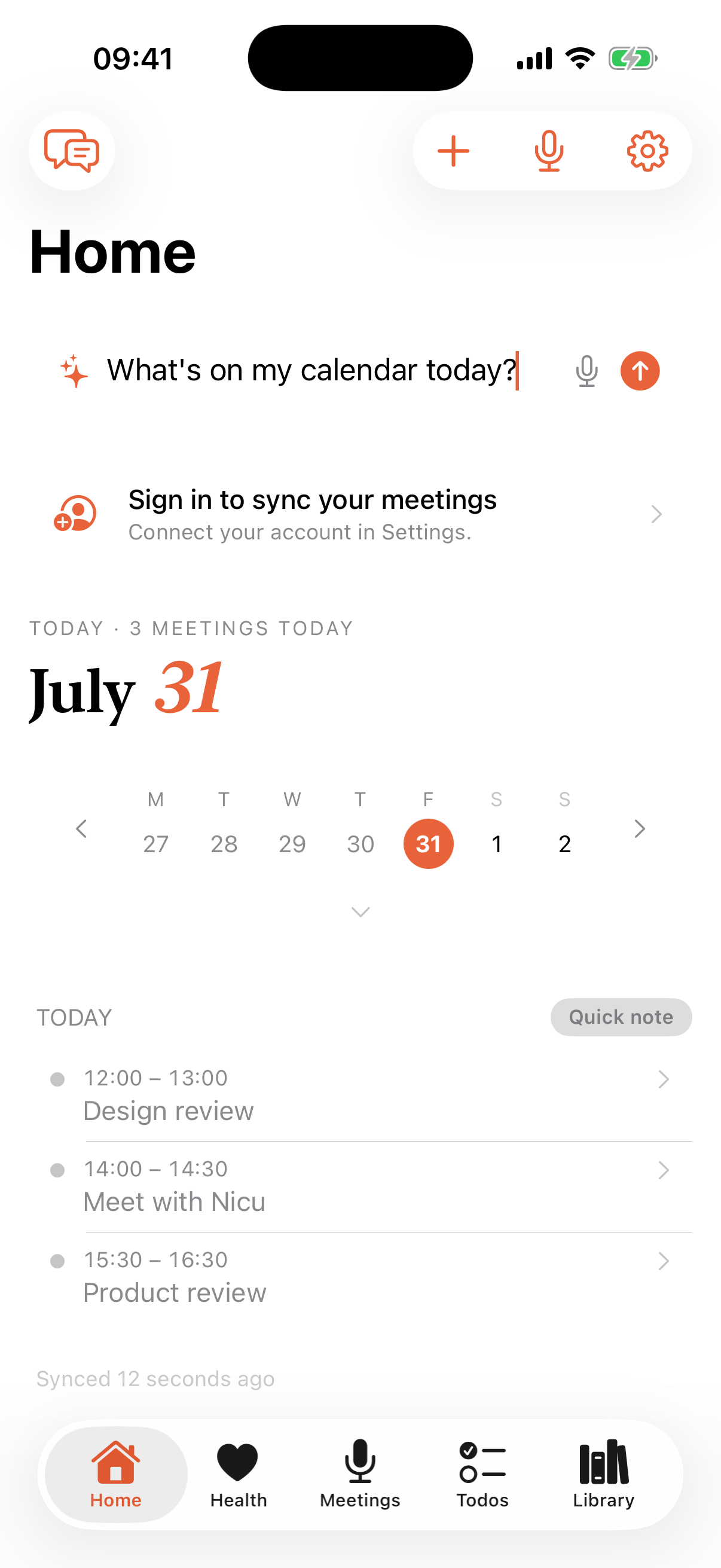 תיבת הכתיבה במסך הבית של Routines ל-iOS עם השאלה ״What's on my calendar today?״ שנכתבה בה, בלי שום כרטיס תצוגה מקדימה של אירוע מתחתיה, כשכפתור השליחה יושב בדיוק באותו מקום כמו במסכי האירוע, ושלושת אירועי היום, Design review, Meet with Nicu ו-Product review, ממשיכים להופיע ברשימה מתחת