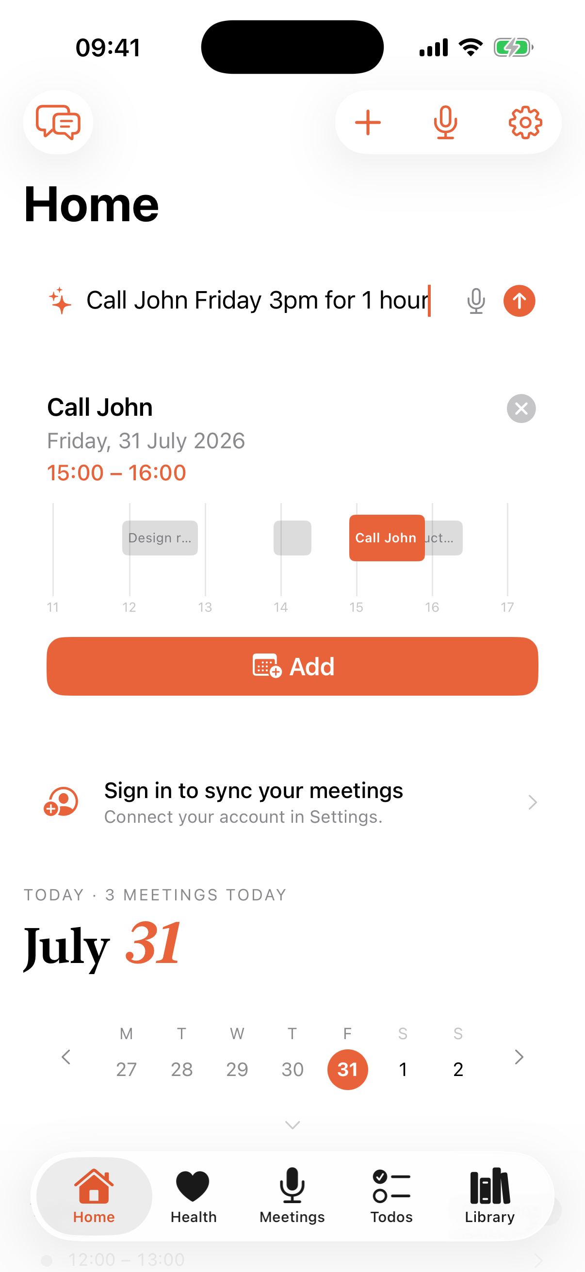 מסך הבית של Routines ל-iOS עם ״Call John Friday 3pm for 1 hour״ בתיבת הכתיבה וכרטיס תצוגה מקדימה שכתוב בו Call John, התאריך Friday, 31 July 2026 והשעות 15:00 עד 16:00, כשציר הזמן היומי המוקטן מצייר את הבלוק הכתום המוצע החל מ-15:00 מעל אירוע אפור קיים שמתחיל ב-15:30 וחותך את הכותרת שלו באמצע המילה, כך שההתנגשות נראית עוד לפני ההקשה על Add